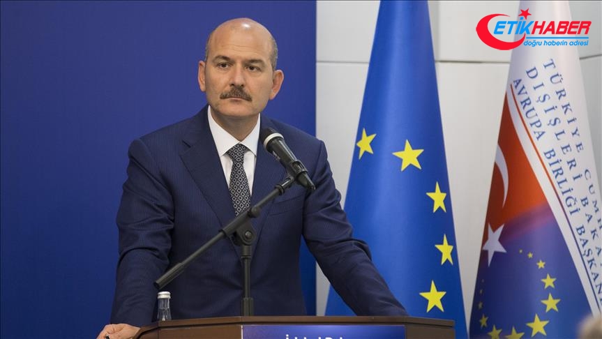 İçişleri Bakanı Süleyman Soylu: Ne Türkiye eski Türkiye'dir ne de Avrupa Birliği eski AB'dir