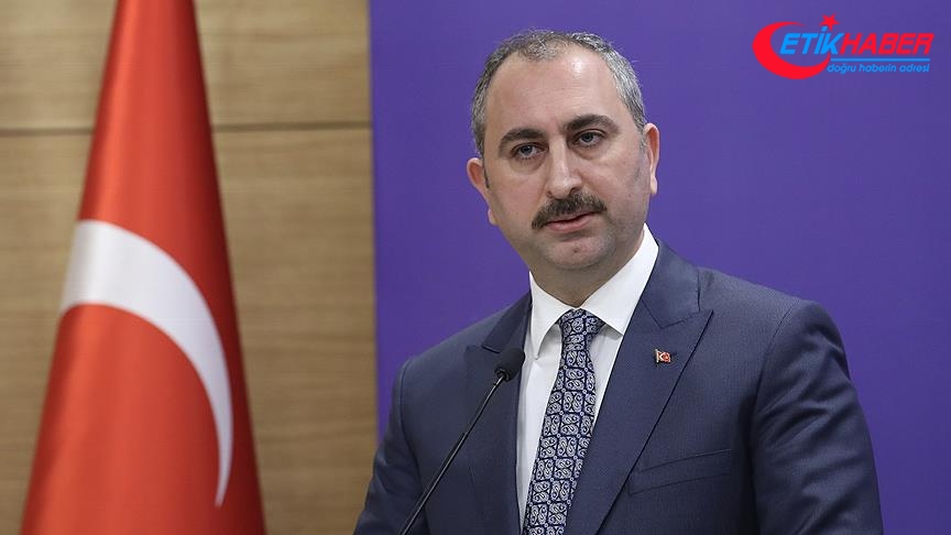 Adalet Bakanı Gül: FETÖ'nün terör örgütü olduğu her türlü boyutuyla ispatlı