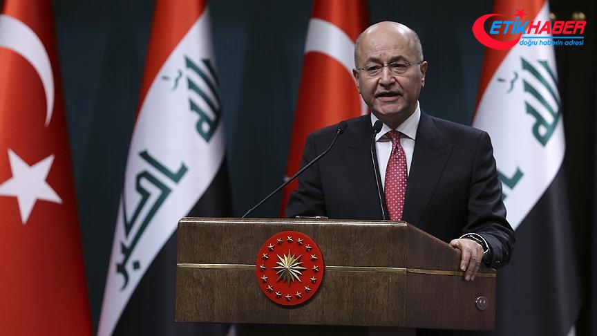 Irak Cumhurbaşkanı Salih: Türkiye ile ilişkilerimiz tam dayanışmaya sahne olacak