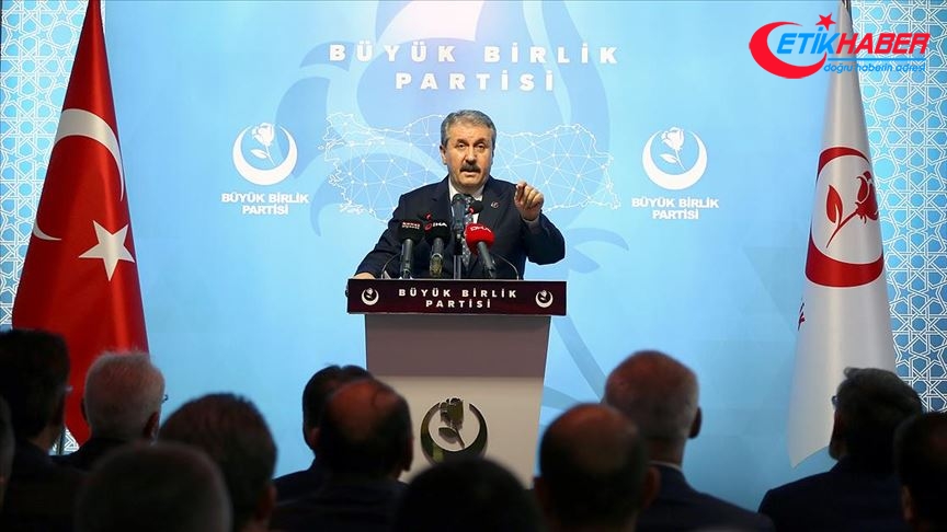 BBP Genel Başkanı Destici: Artık Suriye'de barışa ihtiyaç var