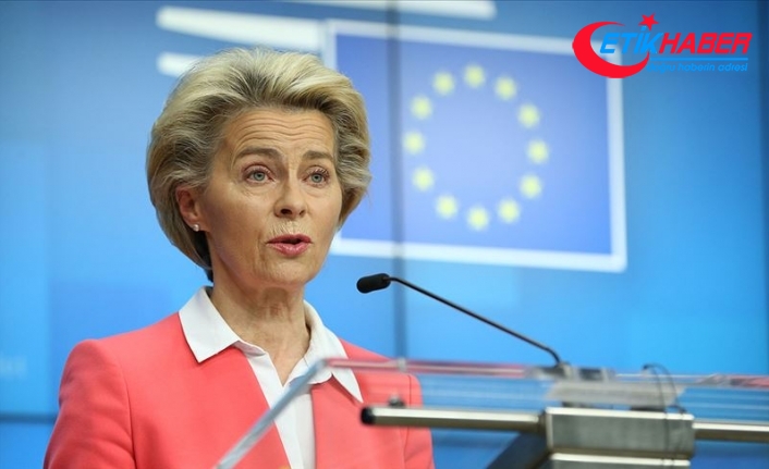AB Komisyonu Başkanı Ursula Von der Leyen: “Taliban ile siyasi temasımız yok, Taliban'ı tanımıyoruz“