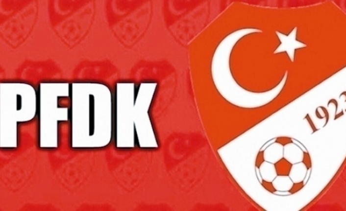 Süper Lig'den 2 kulüp PFDK'ye sevk edildi