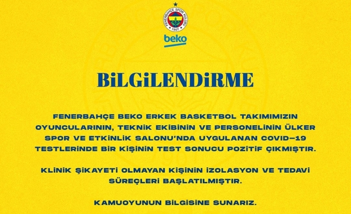 Fenerbahçe Erkek Basketbol Takımı’nda 1 kişinin testi pozitif çıktı