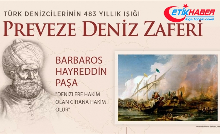 Preveze Deniz Zaferi 483 yıldır Türk denizcilerine ışık oluyor