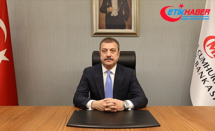 TCMB Başkanı Kavcıoğlu: İstihdam piyasası salgın dönemi etkilerini büyük ölçüde atlattı