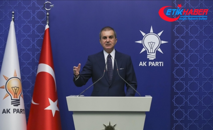AK Parti Sözcüsü Çelik: Türkiye'nin demografik güvenliği konusunda hassasiyetimiz yüksektir