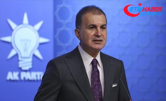 AK Parti Sözcüsü Çelik: "Cumhurbaşkanı'mızı nefret diliyle hedef alanları kınıyoruz"