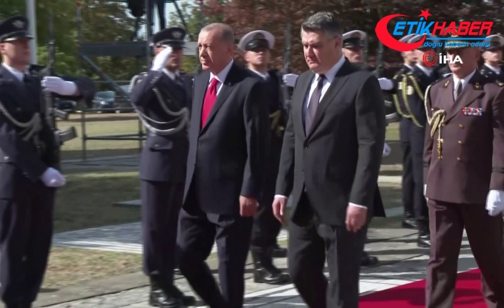 Cumhurbaşkanı Erdoğan, Hırvatistan’ta resmi törenle karşılandı