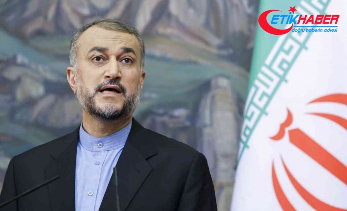 İran Dışişleri Bakanı Abdullahiyan: "İsrail ve Batı bilsin ki İran, Libya ya da Sudan değil"