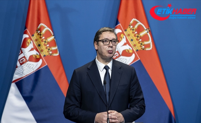 Sırbistan Cumhurbaşkanı Vucic, orduya 'Hazır ol' emri verdi