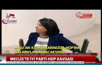 HDP'den İyi Parti'ye: Koltuğunuzda bizim sayemizde oturuyorsunuz. Haddinizi bilin